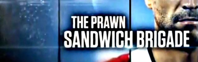 Prawn Sandwich Brigade