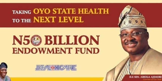 Oyo State N50b Endowment Fund For Upgrade Of 679 Health Facilities