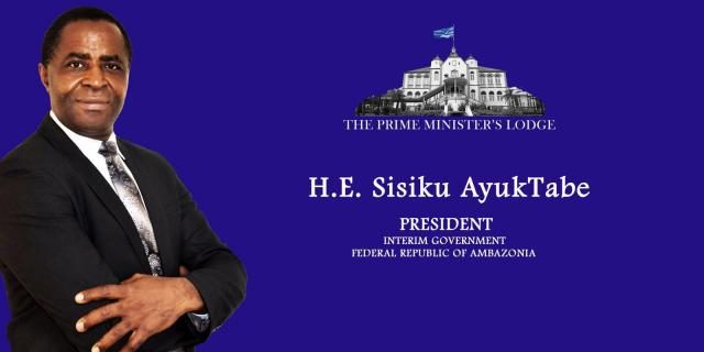 H.E. Sisiku Ayuk Tabe, President of The Federal Republic of Ambazonia