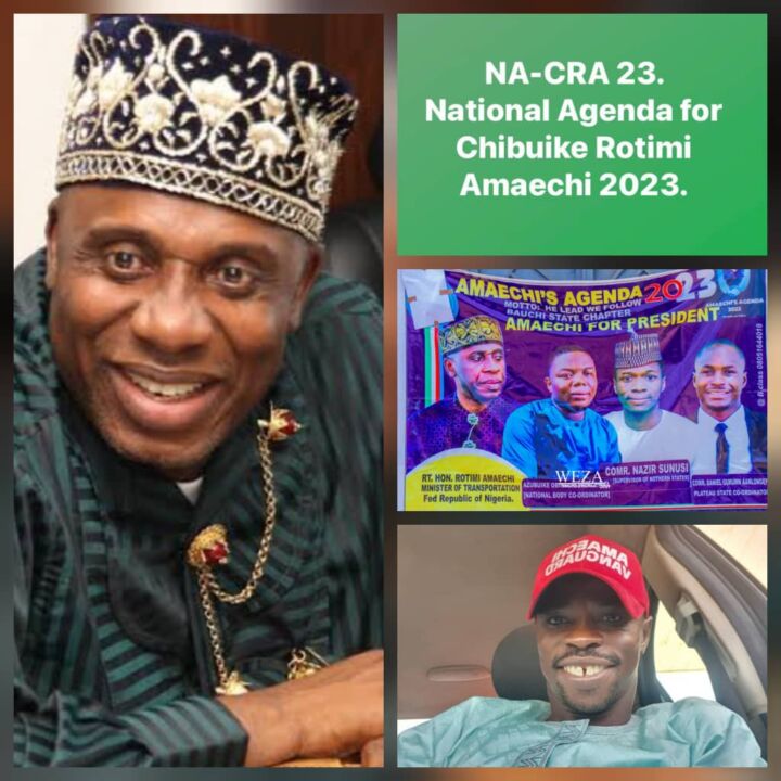 National Agenda for Chibuike Rotimi Amaechi (NACRA23)