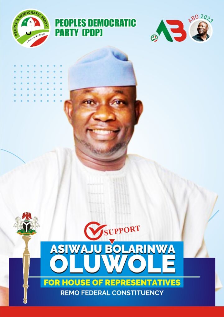 Asiwaju Bolarinwa Oluwole, ABO for Federal House of Representatives