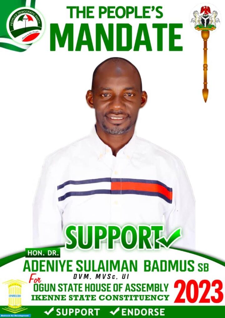People's Mandate, Hon Dr Sulaiman Badmus Adeniye (SB) for Ogun State House of Assembly