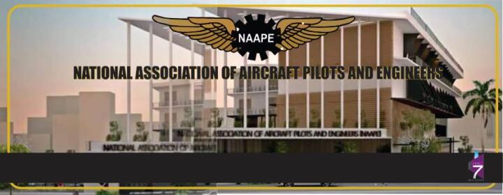 Jet A1 crisis threat to aviation sector, Nigeria’s economy, NAAPE warns 1 The National Association of Aircraft Pilots and Engineers (NAAPE)