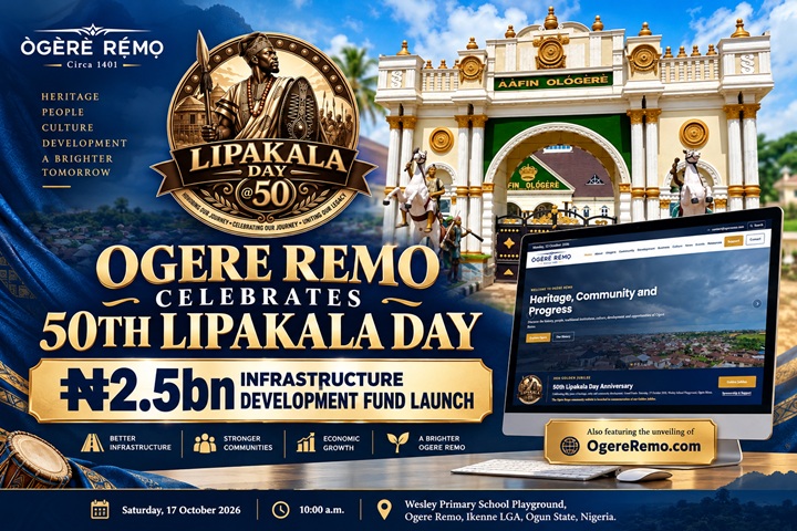 Ogere Remo Marks 50th Lipakala Day Golden Jubilee with ₦2.5bn Development Fund and Community Website Launch